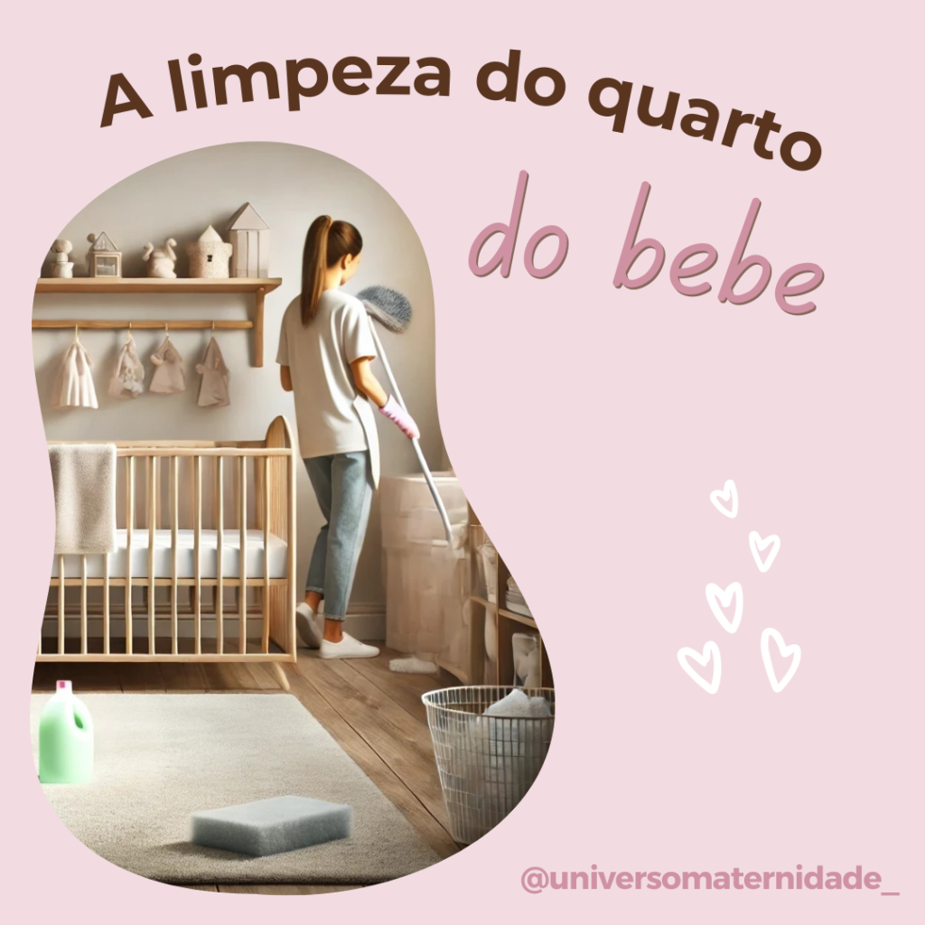 Limpeza da casa após a chegada do bebê